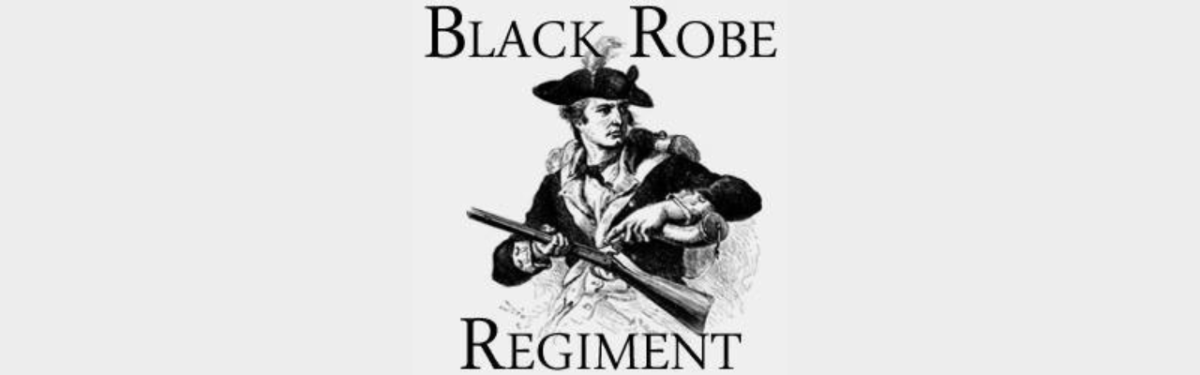 Where Is the Black Robe Regiment Today? A Plea to the American Church